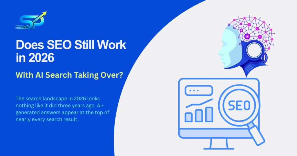 Does SEO Still Work in 2026