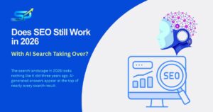 Does SEO Still Work in 2026